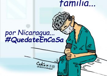 La Caricatura: Por Nicaragua...#QuedateEnCasa