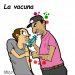 La Caricatura: La vacuna