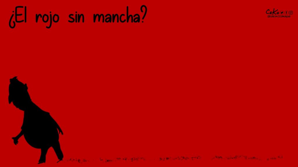 La Caricatura: ¿El rojo sin mancha?