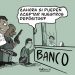 La Caricatura: Presión a la banca