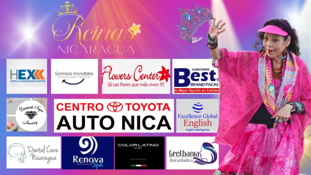 Estos son los «patrocinadores» de la dictadura en el certamen «Reinas Nicaragua»