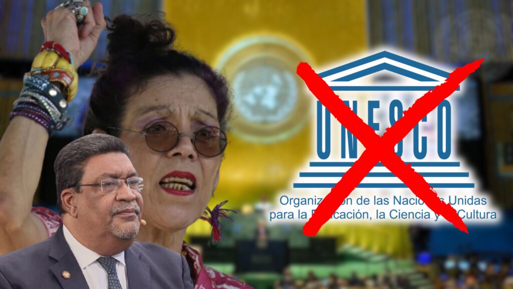 Dictadura de Ortega anuncia retiro de la UNESCO tras premio a La Prensa y suma ya cinco rupturas con agencias de la ONU