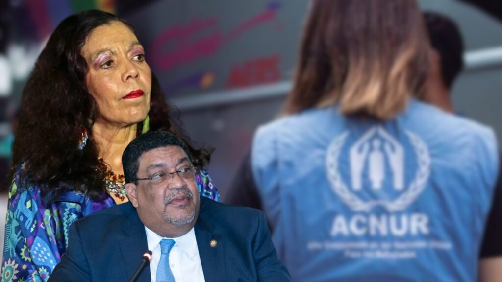 Ortega y Murillo rompen con ACNUR y acusan a la agencia de ser «instrumento de manipulación» al servicio de potencias