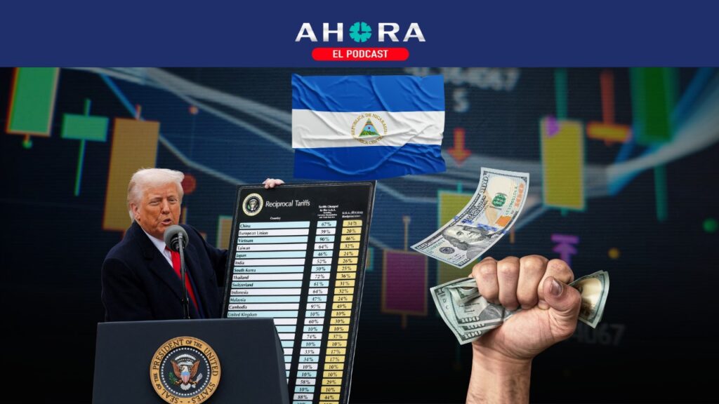 🎧 Aranceles de Estados Unidos entran en vigor. Nicaragüenses, entre los más afectados