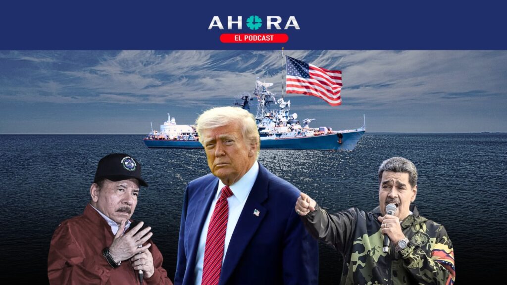 🎧 Ortega, de frente contra Trump por envío de buques en las costas venezolanas