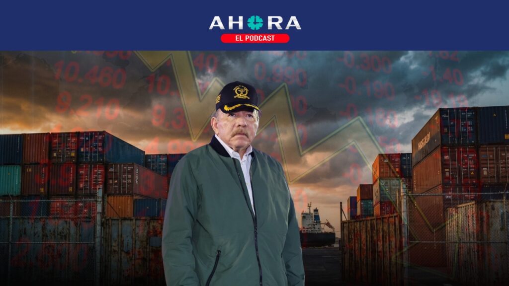 PODCAST: Nuevos aranceles a las importaciones golpearán al sector agroindustrial en Nicaragua