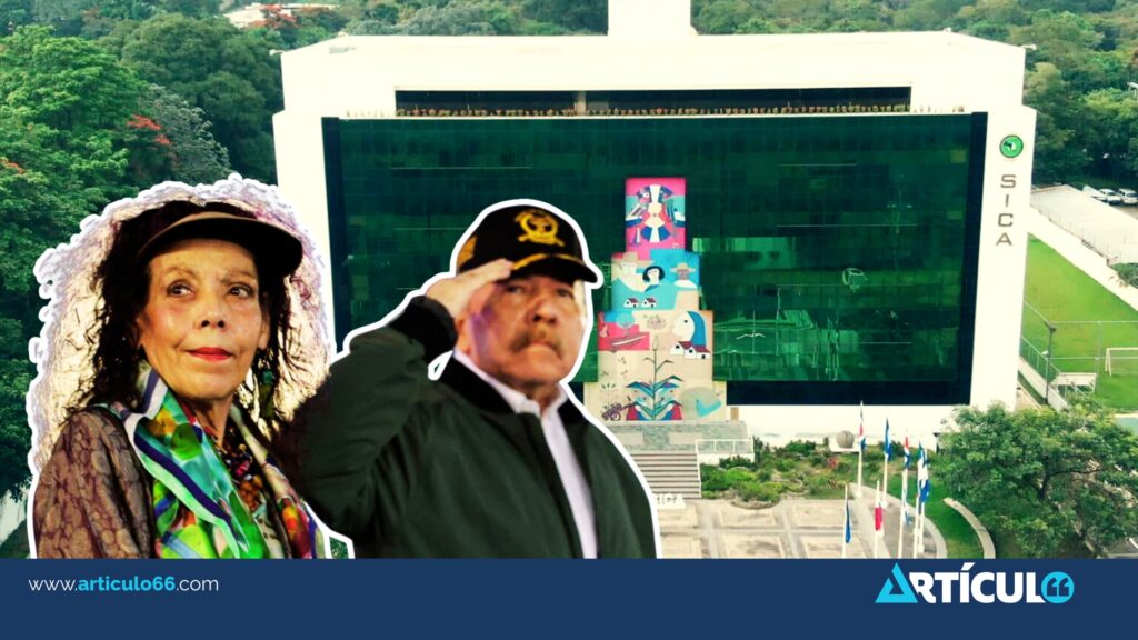 El fallido intento de Nicaragua por controlar el SICA: esta es la lista de postulantes rechazados