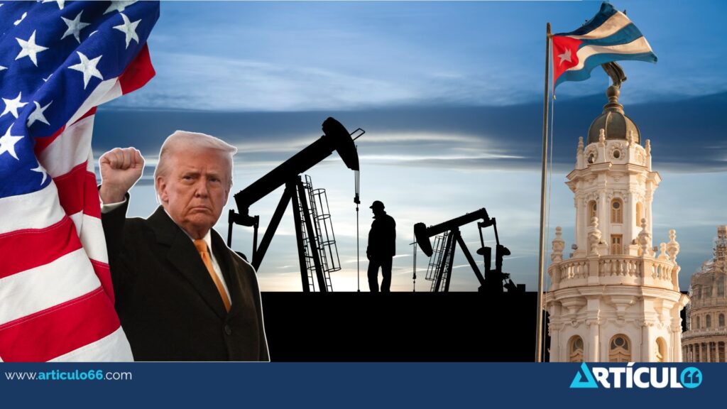 Trump amenaza con aranceles a países que vendan petróleo a Cuba