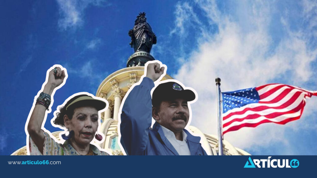 Congreso de Estados Unidos presenta ley para endurecer sanciones contra el régimen Ortega-Murillo