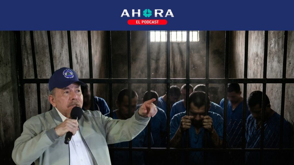 PODCAST: Nueve nicaragüenses, en riesgo letal. La dictadura de Ortega los tiene bajo desaparición forzada