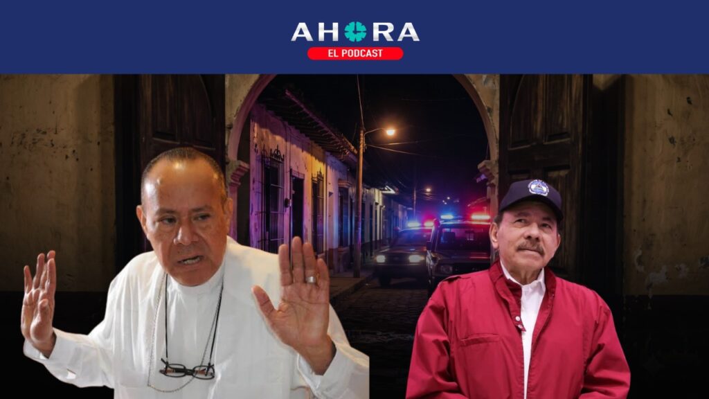 PODCAST: Ortega y Murillo persiguen al obispo emérito Abelardo Mata, de 80 años