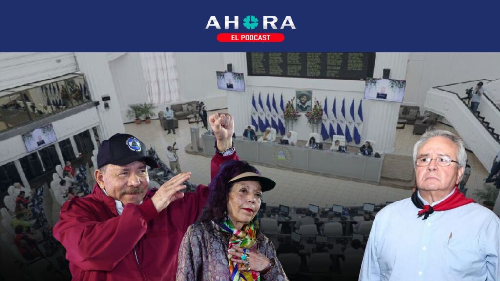 PODCAST: Ortega y Murillo preparan blindaje para desconocer leyes extranjeras que golpeen a su régimen